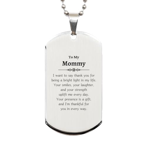 Mommy Engraved Silver Dog Tag - A Gifts of Gratitude and Love for Mom - Unique Mothers Day, Birthday, or Christmas Idea Present for Mommy Who Is My Strength and Light in Life