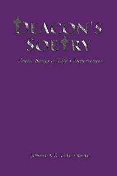Paperback Deacon's Soetry: Poetic Songs of Life's Experiences Book
