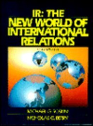 Ir: The New World of International Relations
