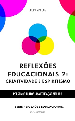 Criatividade e Espiritismo: Reflexões Educacionais 2
