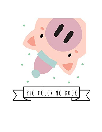 Pig Coloring Book: Pig Toy Gifts for Toddlers, Kids Ages 4-8 ,Girls 4-8, 8-12 or Adult Relaxation | Cute Easy and Relaxing Realistic Large Print Birthday Gifts image 3