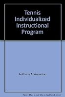 Tennis: Individualized Instructional Program 0139033289 Book Cover