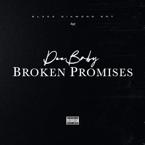 Broken Promises [Explicit]