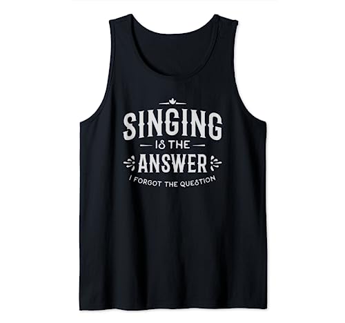 Camiseta de cantante Singing Is The Answer Camiseta sin Mangas