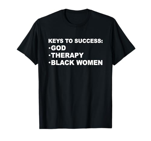 Photo de Les clés du succès : God Therapy Black Women T-Shirt