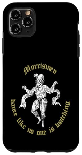 Morrismen Dance Like No One Is Watching Be[WCXg X}zP[X iPhone 11 Pro Max p