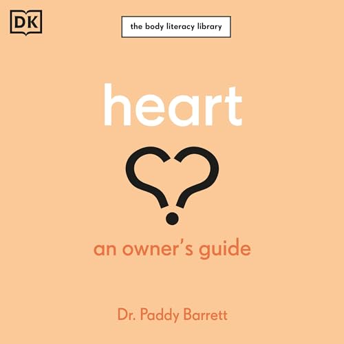 Heart: An Owner's Guide by Paddy Barrett episode artwork