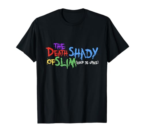 Of Slim Death Shady Funny T1Q2NY8W3XZ T-Shirt cover