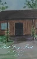 Best Days First B0DNDY9QJG Book Cover