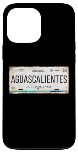 Aguascalientes Mexico License Plate Mexican Travel Vacation �X�}�z�P�[�X iPhone 13 Pro Max �p