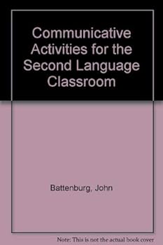 Paperback COMMUNICATIVE ACTIVITIES FOR THE SECOND LANGUAGE CLASSROOM Book
