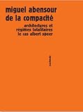 compacteur manuel a vendre  De la compacité : Architectures et régimes totalitaires, le cas Albert Speer