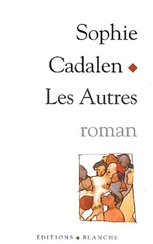 Les Autres [French] 2846280436 Book Cover