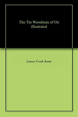The Tin Woodman of Oz illustrated (English Edition)