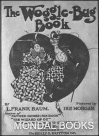 Book 21914 || The Woggle-Bug Book by L. Frank Baum (MB 21914) Reprint Edition by Mondal Books