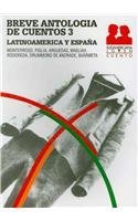 Breve antologia de cuentos / Brief Anthology of Stories: Latinoamerica y Espana / Latin America and Spain (Joven cuento / Young Story)