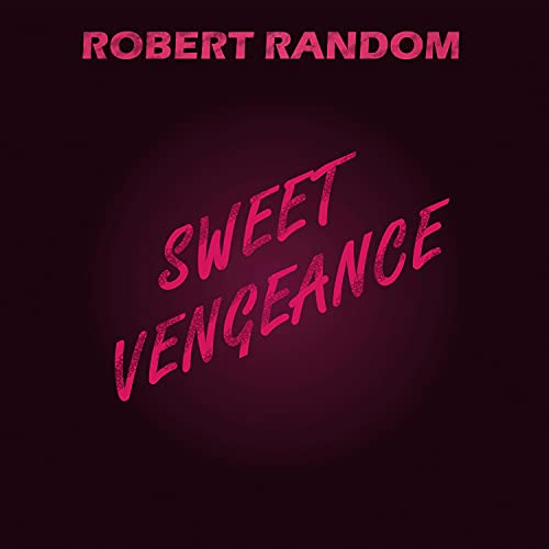 Sweet Vengeance de Robert Random en Amazon Music Unlimited
