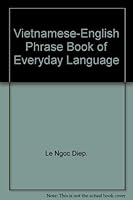 Vietnamese-English Phrase Book of Everyday Language 0804463921 Book Cover