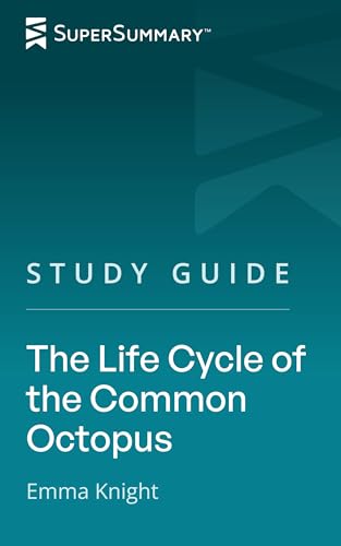 Study Guide: The Life Cycle of the Common Octopus by Emma Kn