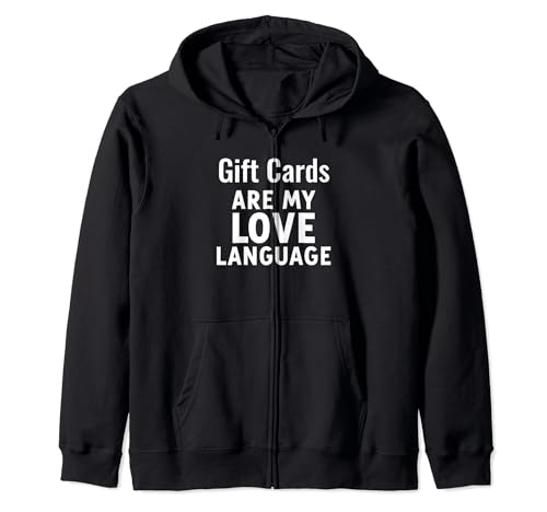 Funny Gift Card Lover Gift Cards Are My Love Language Sudadera con Capucha