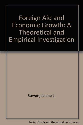 Foreign Aid and Economic Growth: A Theoretical ... 1859725902 Book Cover