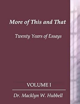 Paperback More of This & That: Twenty Years of Essays (Volume 1) Book