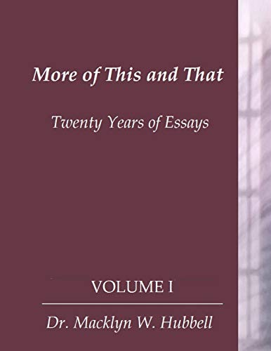 More of This & That: Twenty Years of Essays (Volume 1)