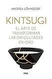 Kintsugi: El arte de transformar las dificultades en oro (Divulgación)