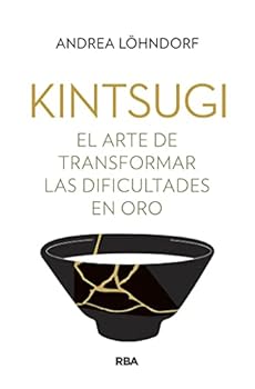Kintsugi: El arte de transformar las dificultades en oro