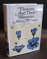 Flowers and Their Histories 0070114765 Book Cover