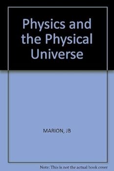 Paperback Physics and the Physical Universe Book