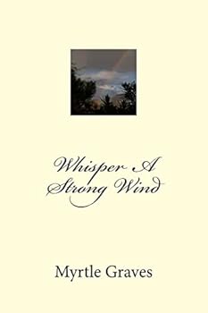 Paperback Whisper A Strong Wind Book