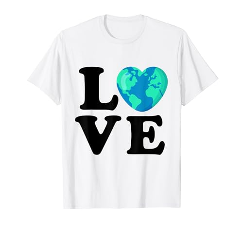 AMOR Tierra Feliz Día de la Tierra Globo Salva el Planeta Abril 22 Camiseta