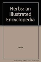 Herbs: an Illustrated Encyclopedia 1854227920 Book Cover