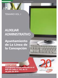 Auxiliar Administrativo de la Línea de la Concepción. Temario Vol. I. (Colección 1333)