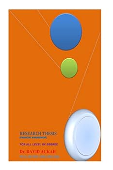 Paperback Research Thesis: "Budgeting As A Tool For Enhancing Financial Management In Local Government Authorities, Ada East District Assembly As A Study Book