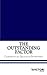 The Outstanding Factor: Concepts in Quality Investing