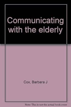 Paperback Communicating with the elderly Book