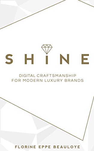 SHINE: Digital Craftsmanship For Modern Luxury Brands