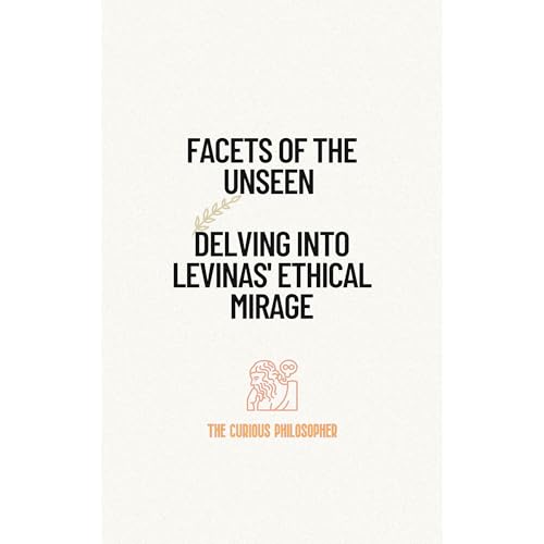 The Curious Philosopher presents Facets of the Unseen episode artwork