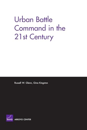 Urban Battle Command in the 21st Century