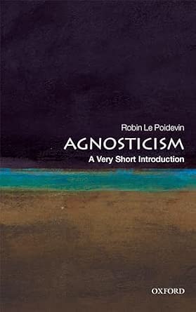 Agnosticism: A Very Short Introduction book cover
