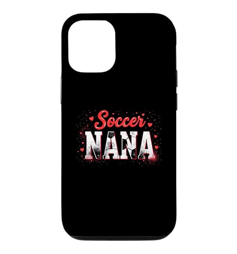 Proud Soccer Nana Funny Grandma Lover Heart Player �t�@�� �X�}�z�P�[�X iPhone 12/12 Pro �p