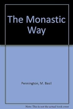 Hardcover The Monastic Way Book