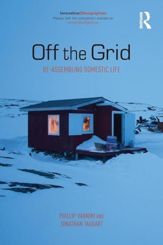 Off the Grid (Innovative Ethnographies)