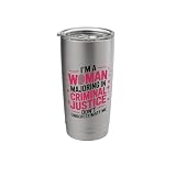 A Woman Majoring In Criminal Justice, Criminal Justice Major Stainless Steel Insulated Tumbler