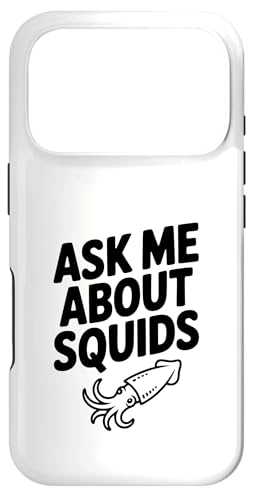 Ask Me About Squids Fun Cm̃[A X}zP[X iPhone 17 Pro p