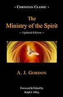 The Ministry of the Spirit: Updated Edition 1732808791 Book Cover
