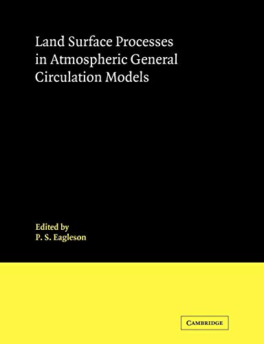 Land Surface Processes in Atmospheric General Circulation Models view 2