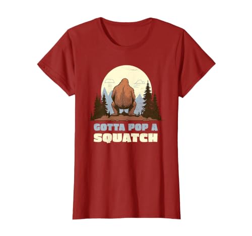 Funny Bigfoot Gotta Pop A Squatch Sasquatch Poop Joke Pun T-Shirt, Women, Cranberry Red, Small